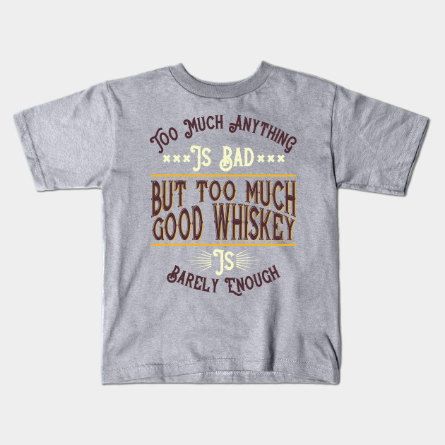 Good Whiskey